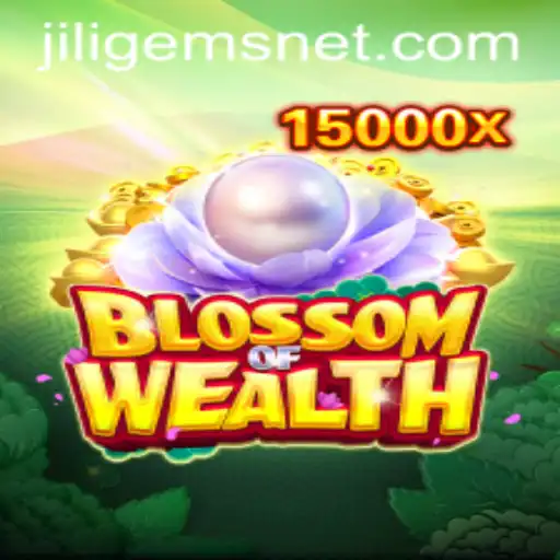 Discovering the Enchantment: Dive into BlossomofWealth and Uncover JILIGems