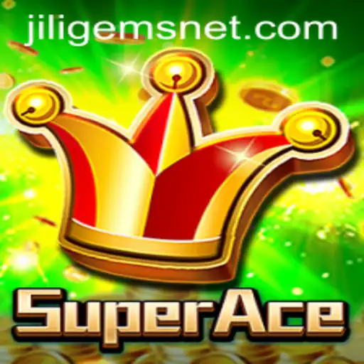 Exploring the Thrilling World of SuperAce and JILIGems