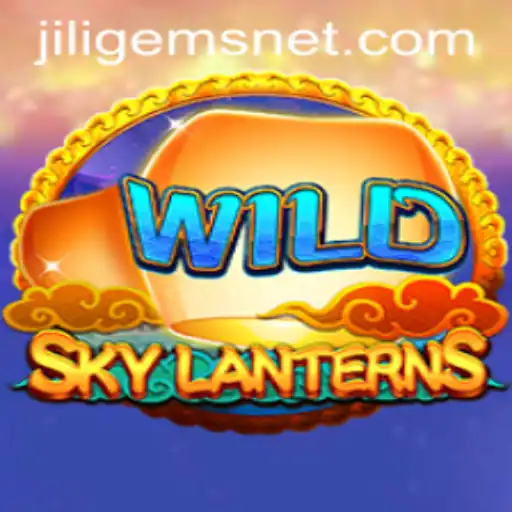 The Enchanting World of SkyLanterns: A Dive into JILIGems