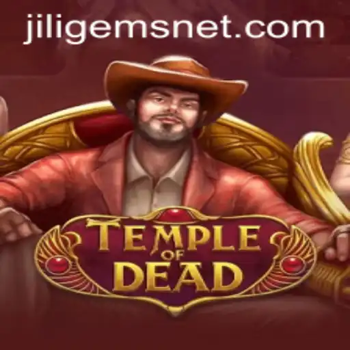 Discover the Mystical World of TempleofDead: A Journey with JILIGems